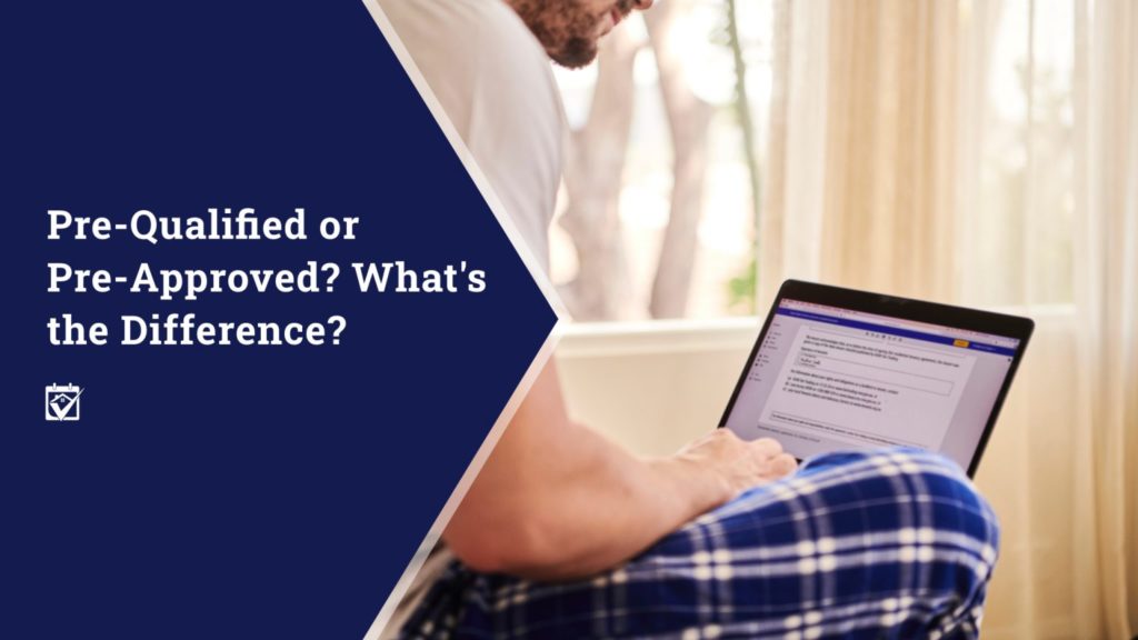 Loan PreQualified or PreApproval, what is the difference Mt. Helix